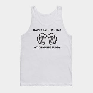 Happy Father's Day Drinking Buddy black Tank Top